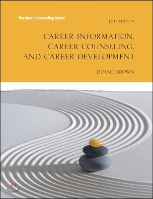 Career Information, Career Counseling, and Career Development