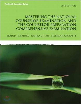 Mastering the National Counselor Exam and the Counselor Preparation Comprehensive Exam, Video-enhanced Pearson Etext Access Card