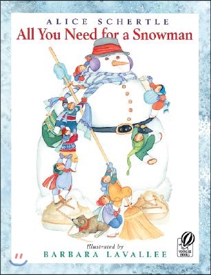 All You Need for a Snowman: A Winter and Holiday Book for Kids