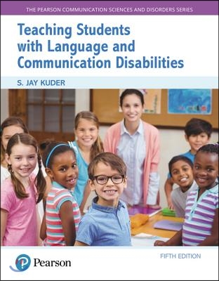 Teaching Students With Language and Communication Disabilities Enhanced Pearson Etext Access Card