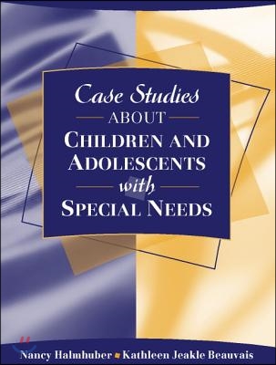 Case Studies About Children and Adolescents With Special Needs + Introduction to Special Education/Inclusion Video Analysis Tool Access Code