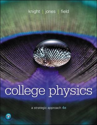 College Physics: A Strategic Approach