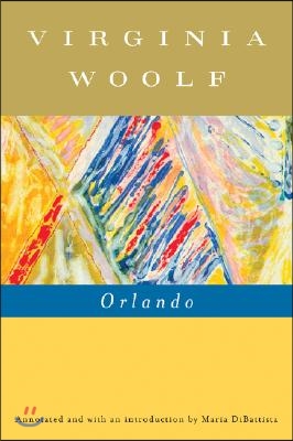 Orlando, a Biography: The Virginia Woolf Library Annotated Edition