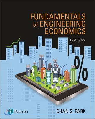 Fundamentals of Engineering Economics Plus Mylab Engineering with Pearson Etext -- Access Card Package [With Access Code]