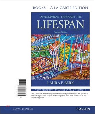 Development Through the Lifespan -- Books a la Carte