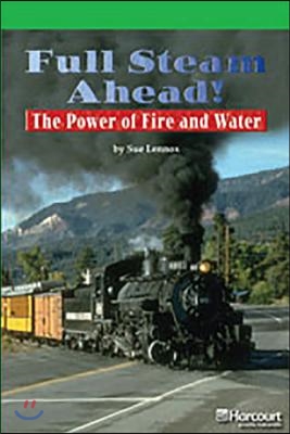 Full Steam Ahead! the Power of Fire and Water Grade 5
