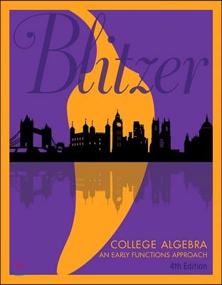 College Algebra: An Early Functions Approach Plus Mylab Math with Etext -- 24-Month Access Card Package [With Access Code]