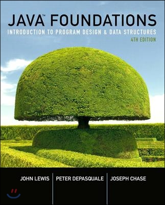 Java Foundations: Introduction to Program Design and Data Structures