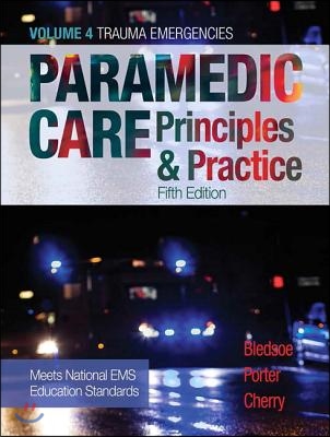 Paramedic Care: Principles &amp; Practice, Volume 4