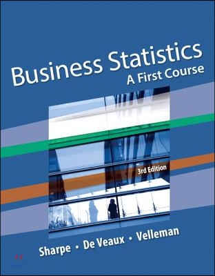 Business Statistics: A First Course Plus New Mylab Statistics with Pearson Etext -- Access Card Package [With Access Code]