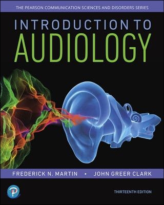 Introduction to Audiology, Enhanced Pearson Etext -- Access Card