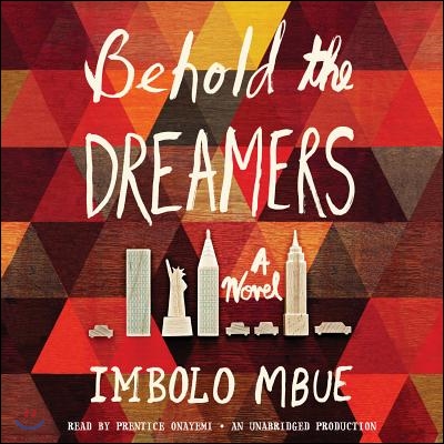 Behold the Dreamers (Oprah&#39;s Book Club)