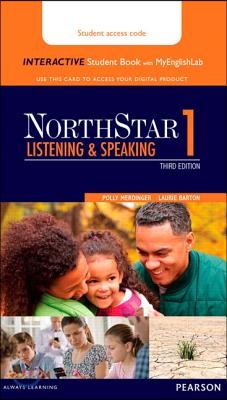 NorthStar Listening and Speaking 1 Interactive Student Book with MyLab English (Access Code Card)