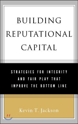 Building Reputational Capital