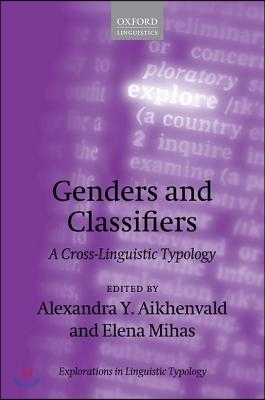 Genders and Classifiers: A Cross-Linguistic Typology