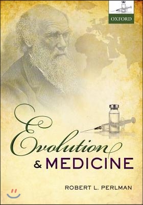 Evolution and Medicine