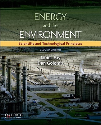 Energy and the Environment: Scientific and Technological Principles