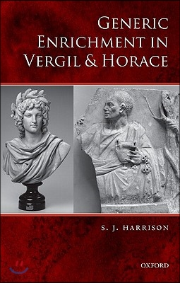 Generic Enrichment in Vergil and Horace