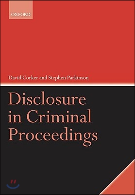 Disclosure in Criminal Proceedings