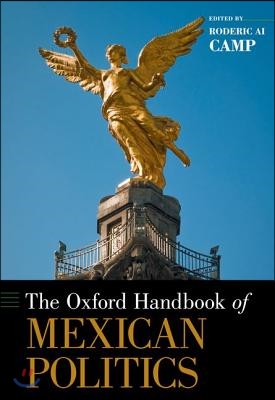 Oxford Handbook of Mexican Politics