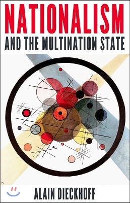 Nationalism and the Multination State