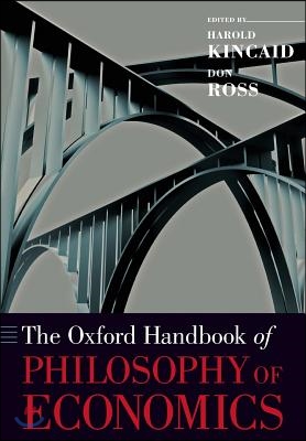 The Oxford Handbook of Philosophy of Economics