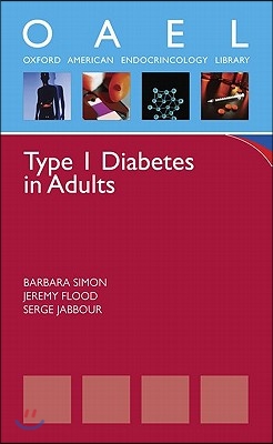 Type 1 Diabetes in Adults: Oxford American Pocket Notes