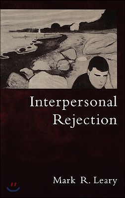 Interpersonal Rejection