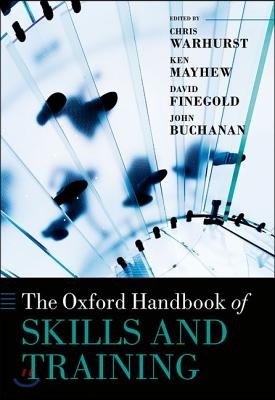 The Oxford Handbook of Skills and Training