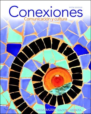 Conexiones / Connections + MySpanishLab With Pearson eText Access Code