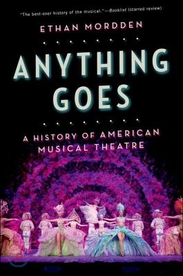 Anything Goes: A History of American Musical Theatre