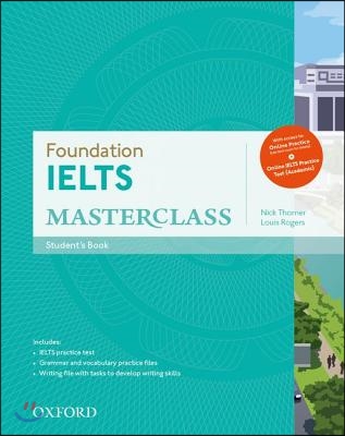 Foundation Ielts Masterclass: Student&#39;s Book with Online Practice [With CDROM]