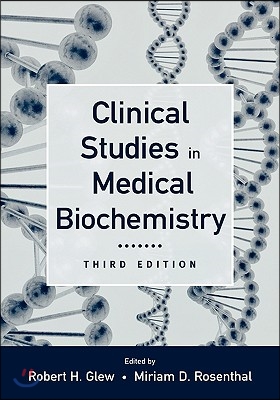 Clinical Studies in Medical Biochemistry, 3rd edition