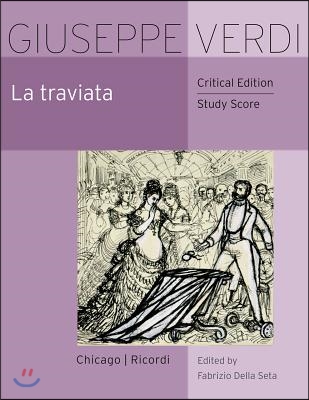 La Traviata: Critical Edition Study Score