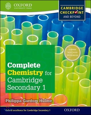 Complete Chemistry for Cambridge Secondary 1 Student Book: For Cambridge Checkpoint and Beyond