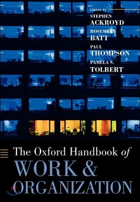 The Oxford Handbook of Work and Organization