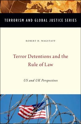 Terror Detentions and the Rule of Law