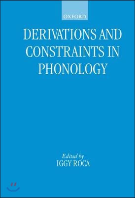 Derivations and Constraints in Phonology