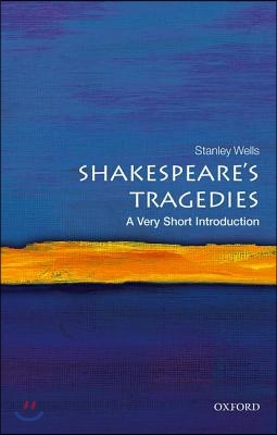 Shakespeare's Tragedies: A Very Short Introduction