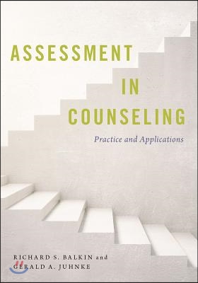 Assessment in Counseling: Practice and Applications