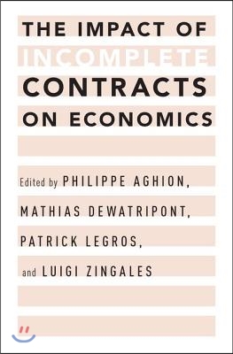 The Impact of Incomplete Contracts on Economics