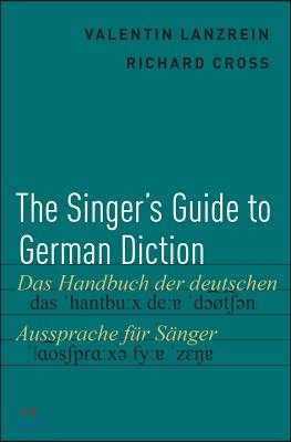 The Singer&#39;s Guide to German Diction