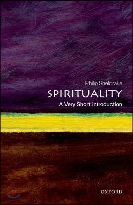 Spirituality: A Very Short Introduction