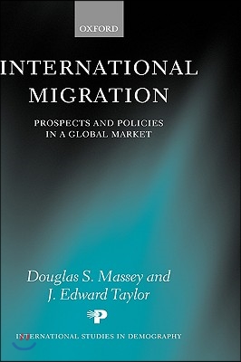 International Migration: Prospects and Policies in a Global Market