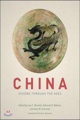 China: Visions Through the Ages