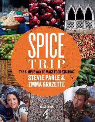 Spice Trip: The Simple Way to Make Food Exciting