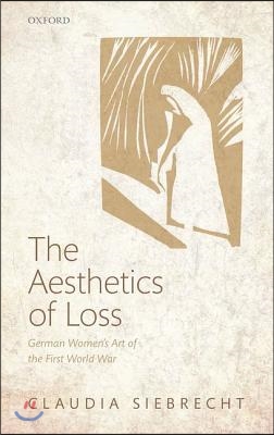 The Aesthetics of Loss