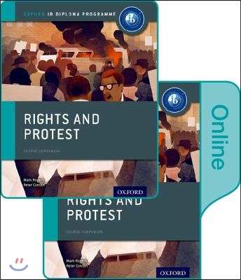 Rights and Protest: IB History Print and Online Pack: Oxford IB Diploma Program [With DVD]