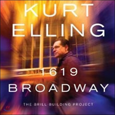 Kurt Elling - 1619 Broadway: The Brill Building Project 