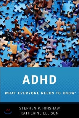 ADHD: What Everyone Needs to Know(r)